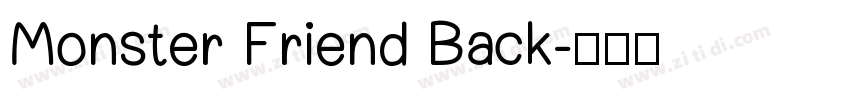 Monster Friend Back字体转换